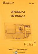 Ikegai-Ikegai AT20U-J and AT25U-J, Lathe IPL 181 Parts Manual 1983-AT20U-J-AT25U/J-01